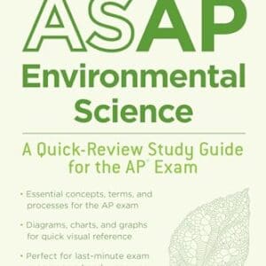 ASAP Environmental Science: A Quick-Review Study Guide for the AP Exam (College Test Preparation)