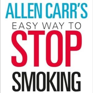 Allen Carr’s Easy Way To Stop Smoking