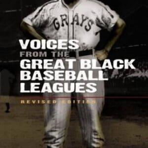 Voices from the Great Black Baseball Leagues: Revised Edition (Dover Baseball) Holway, John B. and Ceresi, Frank