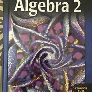 Algebra 2 Common Core Student Edition (Holt McDougal Algebra 2)