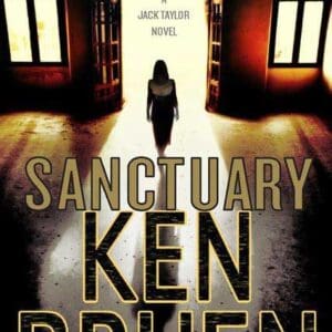 Sanctuary: A Novel (Jack Taylor Series) Bruen, Ken