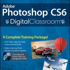 Adobe Photoshop CS6 Digital Classroom