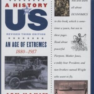 An Age of Extremes: 1880-1917 (A History of Us)