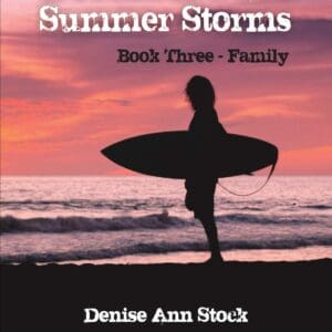 Random Summer Storms: Book Three – Family [Paperback] Stock, Denise Ann