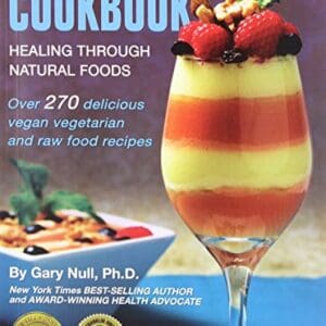 Anti-Arthritis, Anti-Inflammation Cookbook: Healing Through Natural Foods