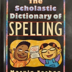 Scholastic Dictionary of Spelling Terban, Marvin