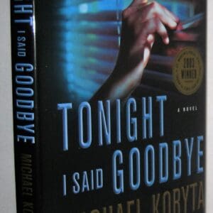 Tonight I Said Goodbye (Lincoln Perry) Koryta, Michael