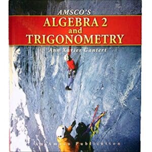 Amsco’s Algebra 2 and Trigonometry