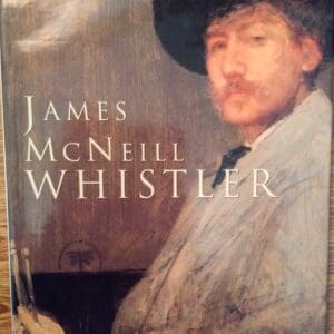 James McNeil Whistler [Hardcover] Peters, Lisa N.