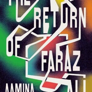 The Return of Faraz Ali [Paperback] Aamina Ahmad