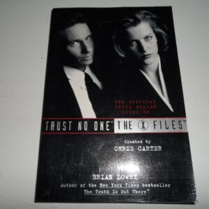 Trust No One: The Official Third Season Guide to The X-Files Brian Lowry and Sarah Stegall