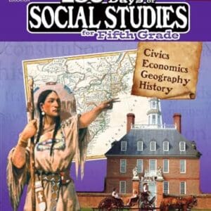 180 Days of Social Studies: Grade 5 – Daily Social Studies Workbook for Classroom and Home, Cool and Fun Civics Practice, Elementary School Level … Created by Teachers (180 Days of Practice)