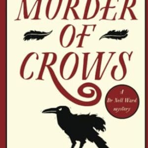 A Murder of Crows: A thrilling new cosy crime series perfect for fans of Richard Osman